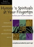 Hymns N Spirituals At Your Finger Bk 2   PC