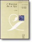 I Wanna Be A Spy   1P4H
