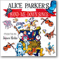 Alice Parkers Hand Me Down Songs   List CD