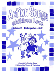 Action Songs Children Love Vol 2   Bk/CD