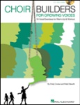 Choir Builders For Growing Voices   Bk/CD