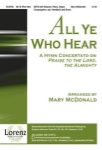 All Ye Who Hear   SATB