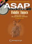 ASAP Fiddle Tunes Made Easy For Bluegrass Banjo   Banjo/CD